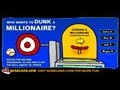 Quem Quer Dunk um Milionário para jogar online