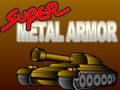 Super Metal Armor para jogar online